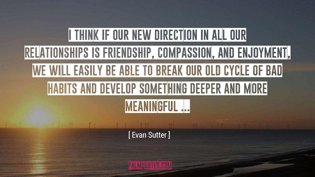 Changing Direction quotes by Evan Sutter