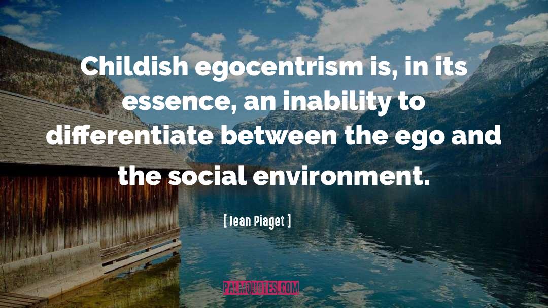 Changing Environment quotes by Jean Piaget