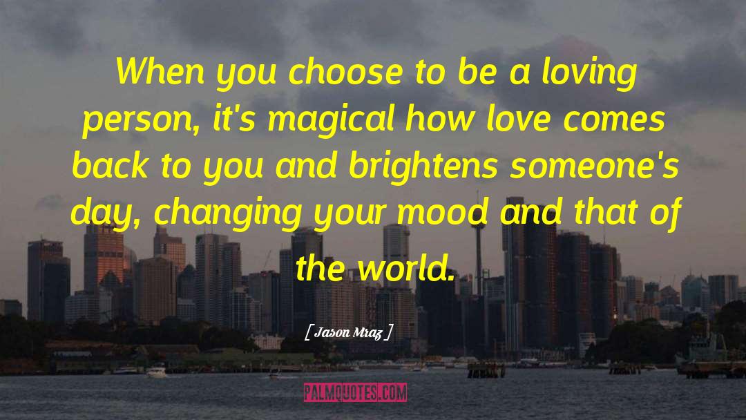 Changing Fate quotes by Jason Mraz