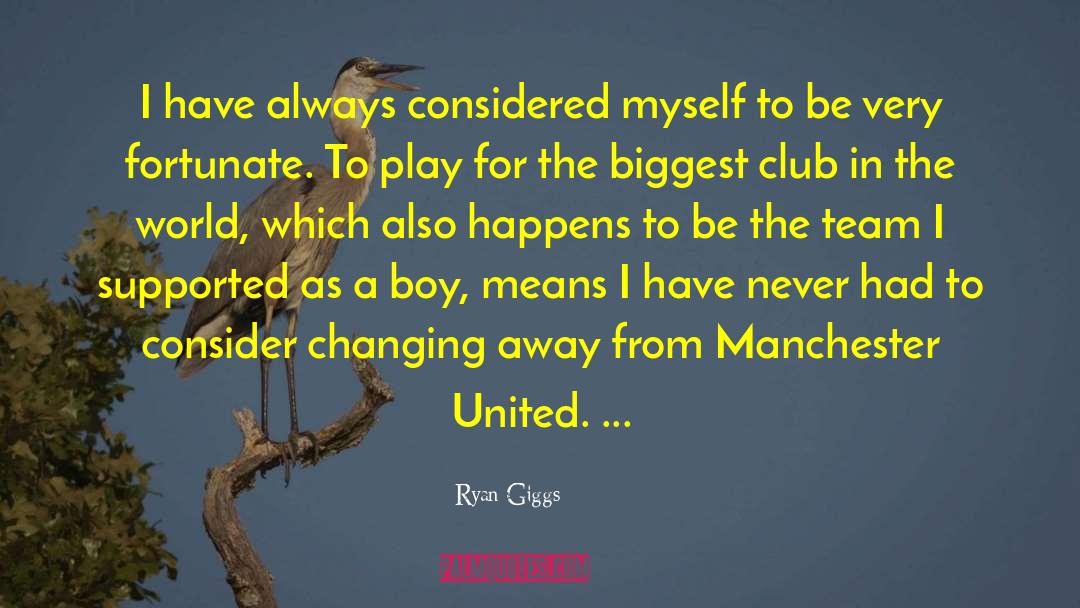 Changing Fate quotes by Ryan Giggs