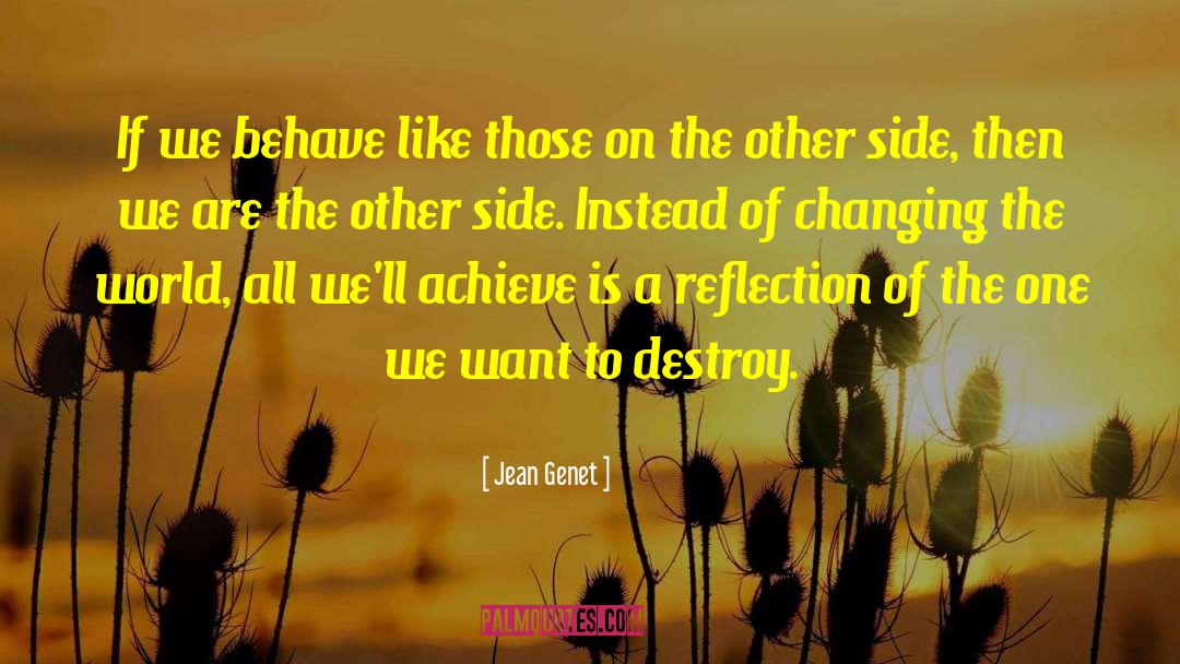 Changing Femininity quotes by Jean Genet