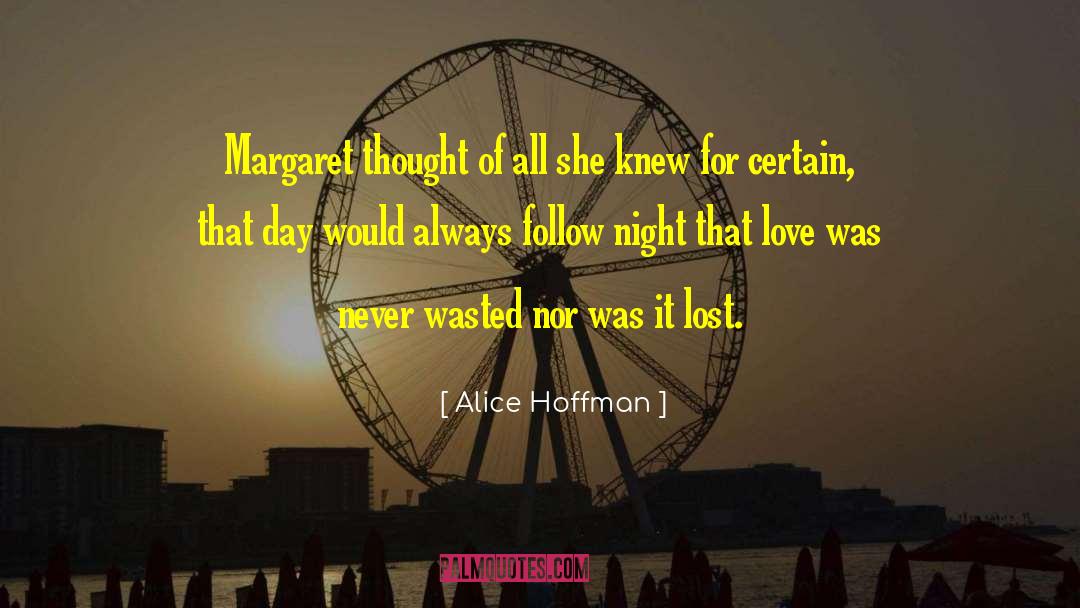 Changing For Love quotes by Alice Hoffman