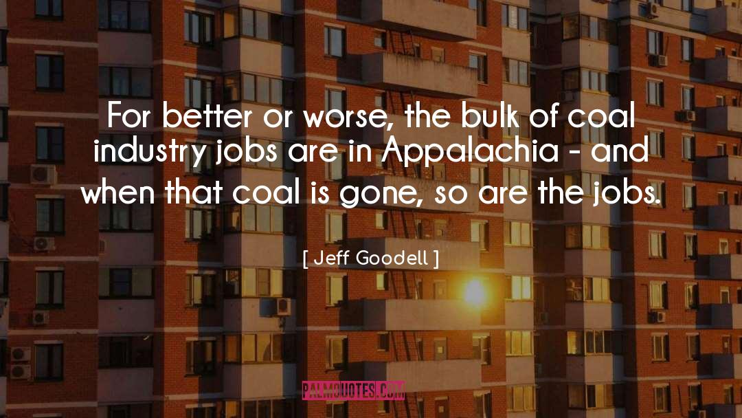 Changing For The Better quotes by Jeff Goodell