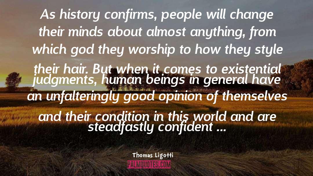 Changing From Human quotes by Thomas Ligotti