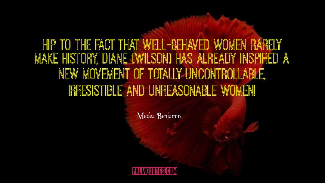 Changing History quotes by Medea Benjamin