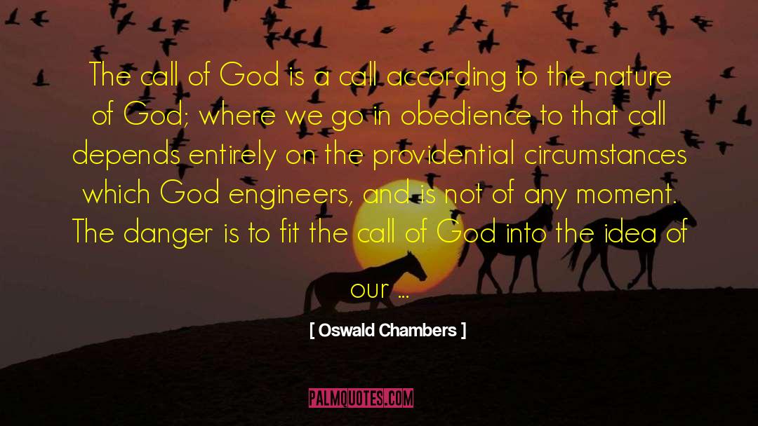 Changing Nature quotes by Oswald Chambers