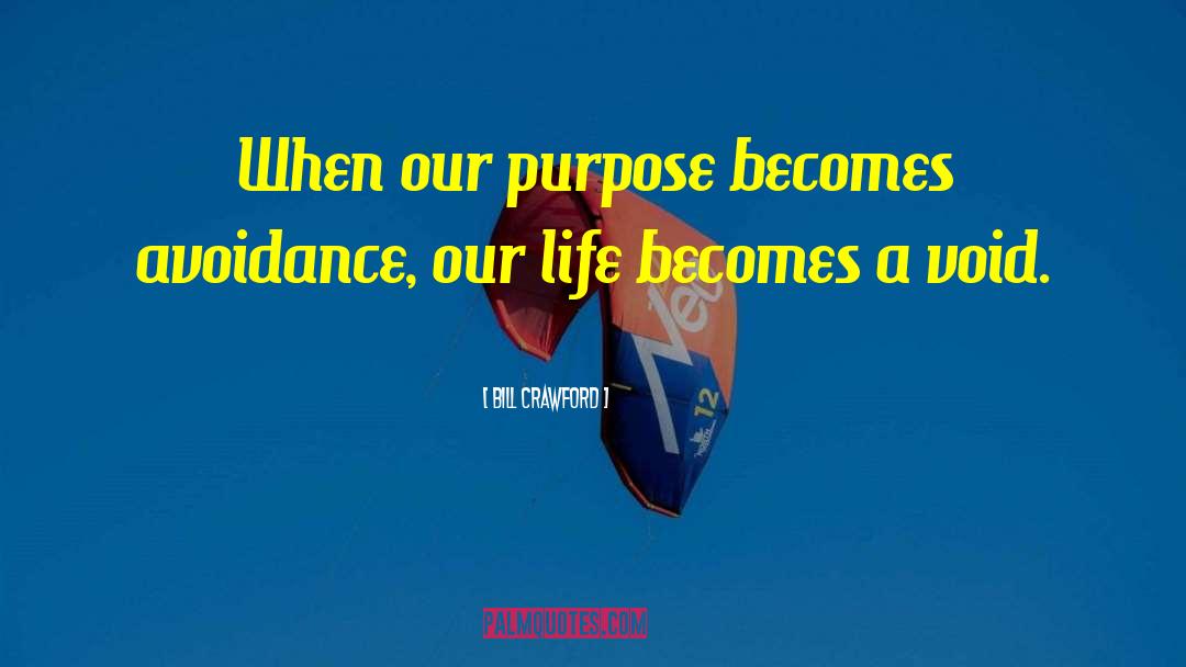 Changing Our Lives quotes by Bill Crawford