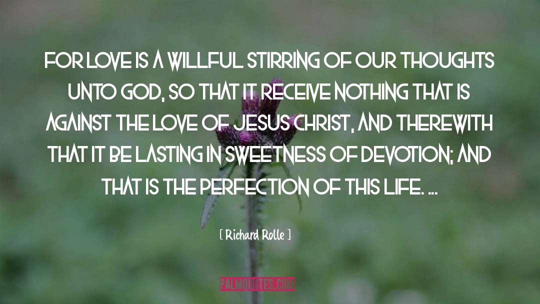 Changing Our Thoughts quotes by Richard Rolle