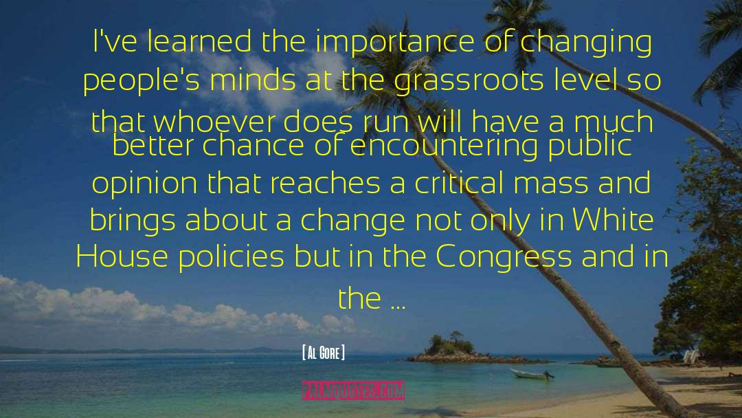 Changing Peoples Minds quotes by Al Gore