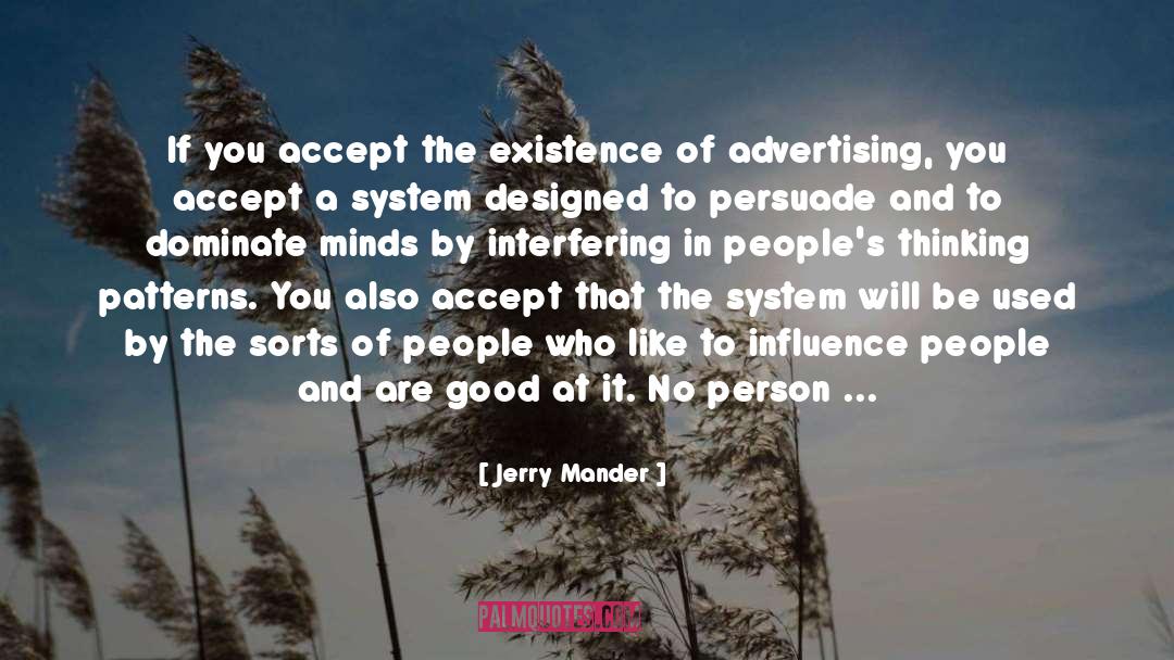 Changing Peoples Minds quotes by Jerry Mander