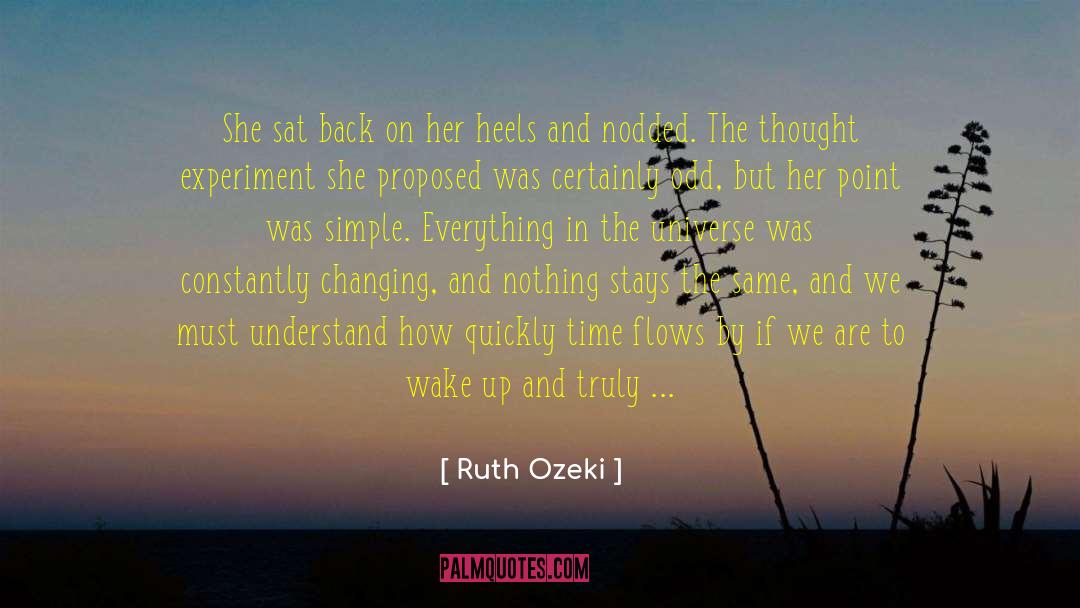 Changing Perception quotes by Ruth Ozeki