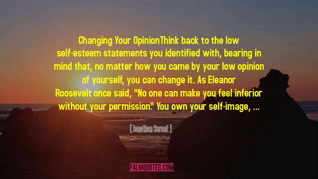 Changing Self Perception quotes by Jonathan Berent