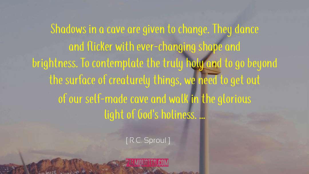 Changing Self Perception quotes by R.C. Sproul