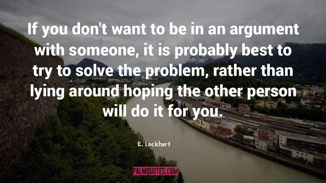 Changing Someone Life quotes by E. Lockhart