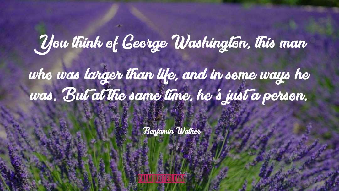 Changing The Way You Think quotes by Benjamin Walker