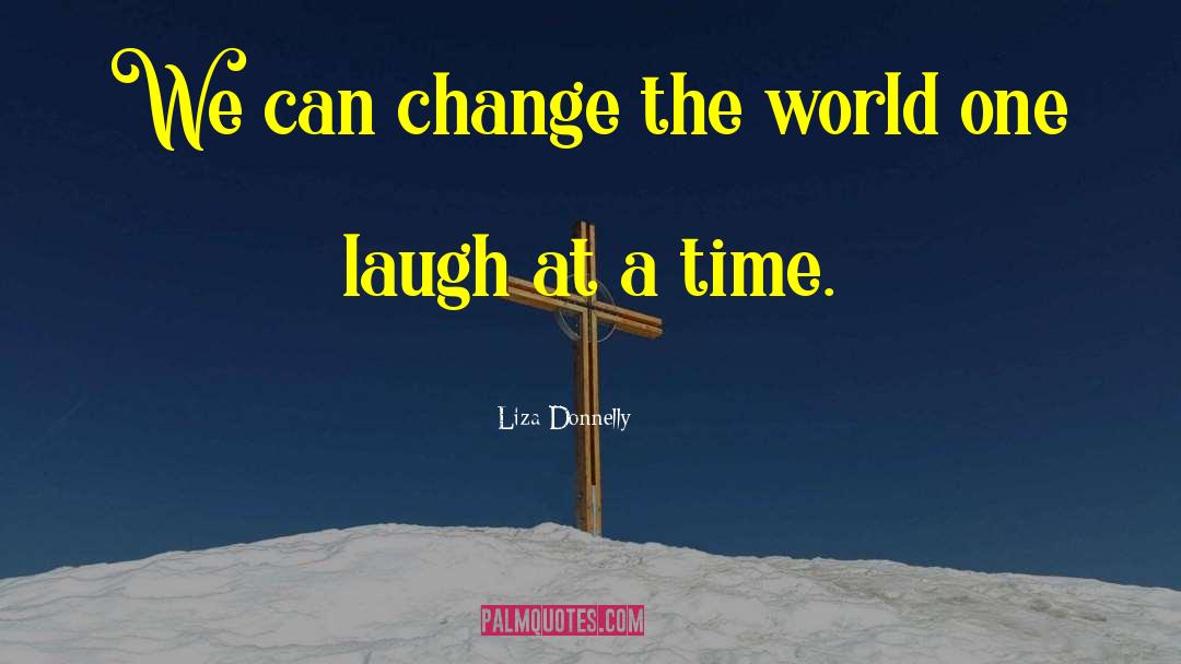 Changing The World quotes by Liza Donnelly