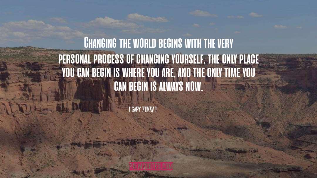 Changing The World quotes by Gary Zukav