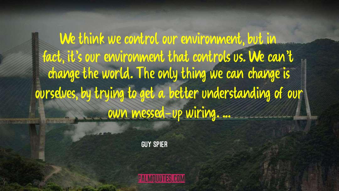 Changing The World quotes by Guy Spier