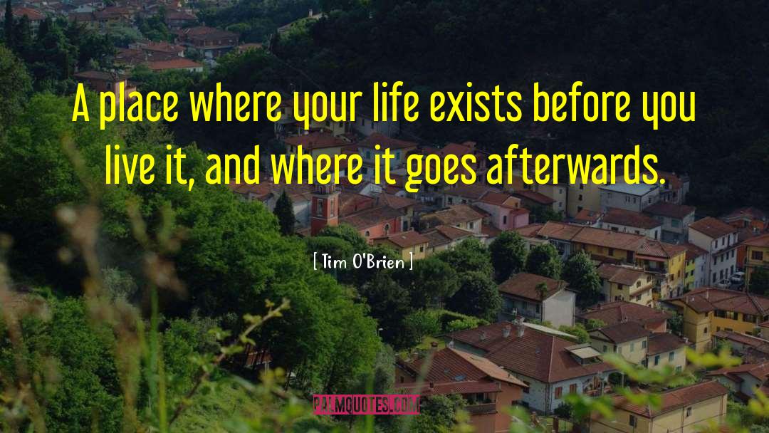 Changing Where You Live quotes by Tim O'Brien