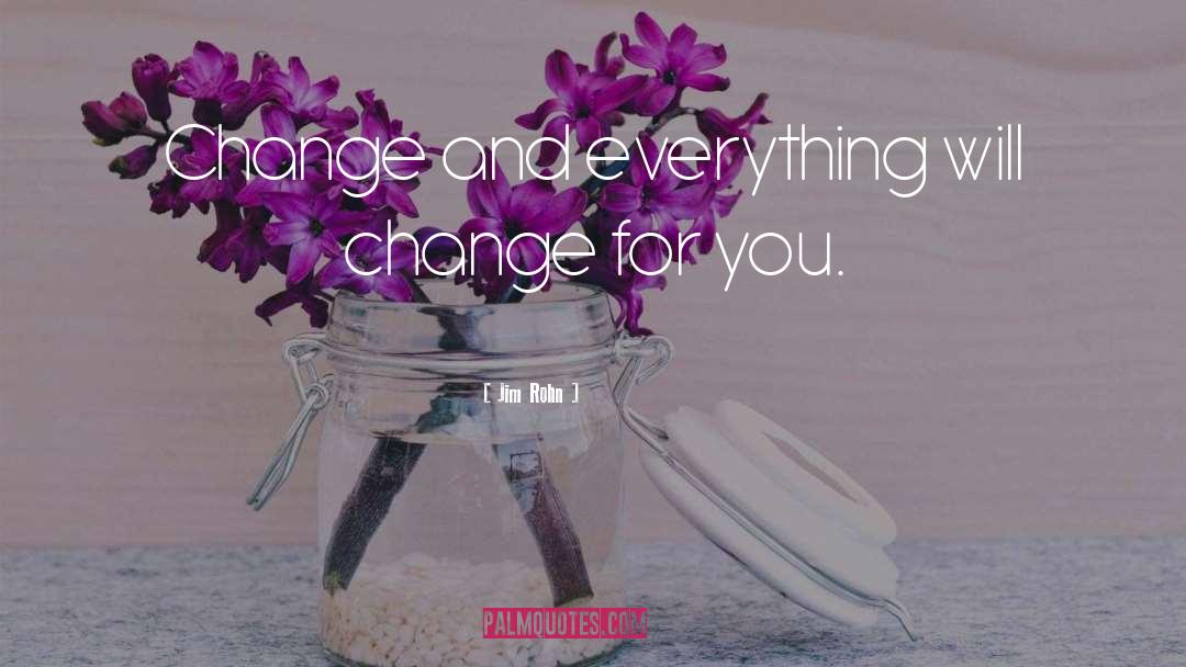 Changing Your Life quotes by Jim Rohn