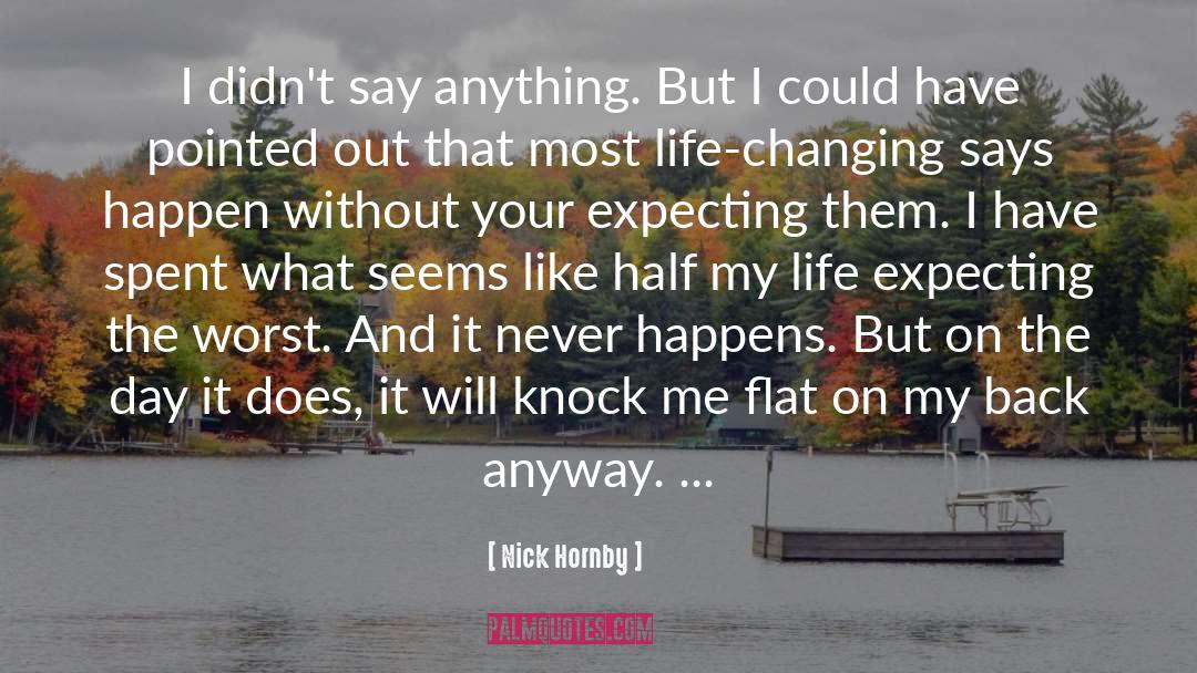 Changing Your Perception quotes by Nick Hornby