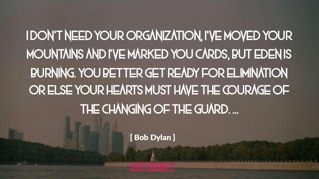Changing Your Thoughts quotes by Bob Dylan