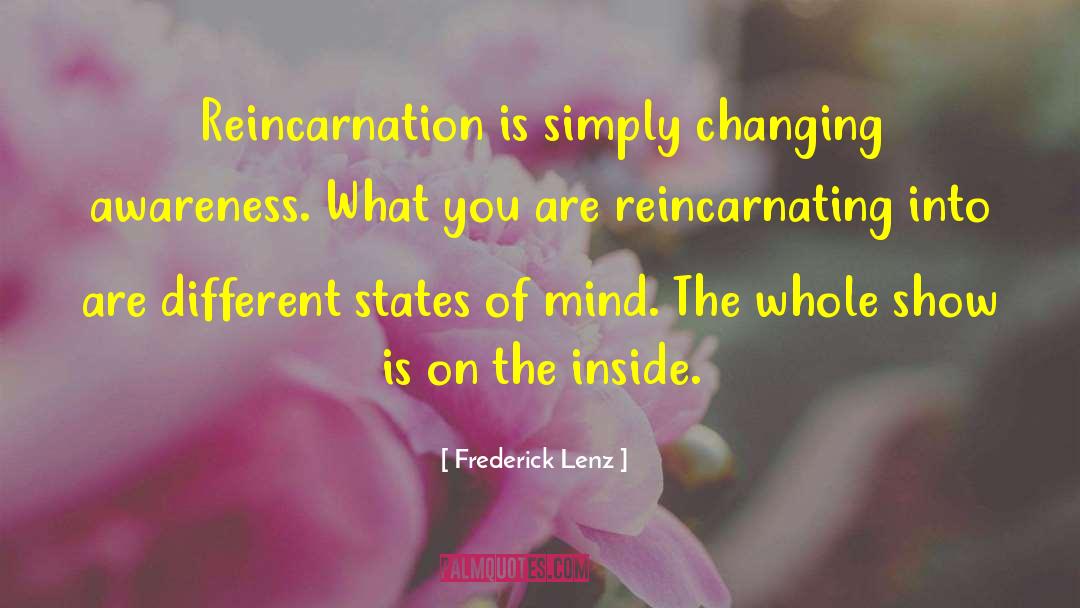 Changing Yourself quotes by Frederick Lenz