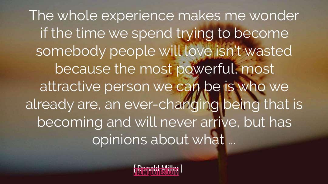 Changing Yourself quotes by Donald Miller