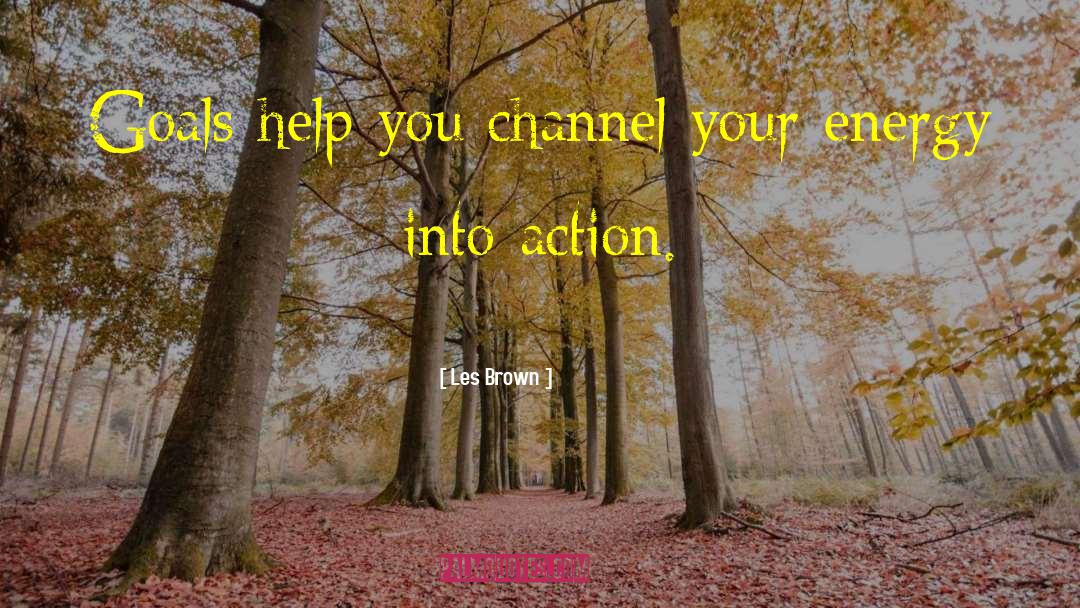 Channel 4 quotes by Les Brown