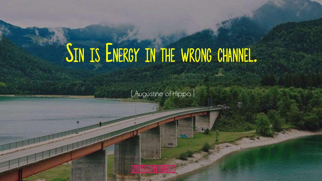 Channel quotes by Augustine Of Hippo