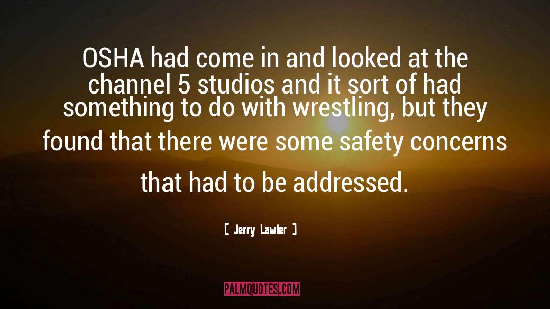 Channel quotes by Jerry Lawler
