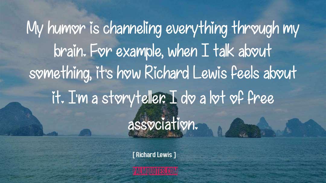 Channeling Woo quotes by Richard Lewis