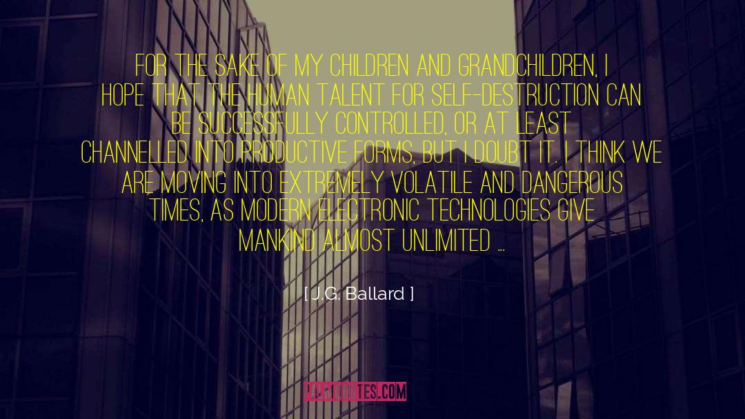 Channelled quotes by J.G. Ballard
