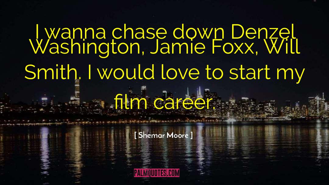 Channer Moore quotes by Shemar Moore