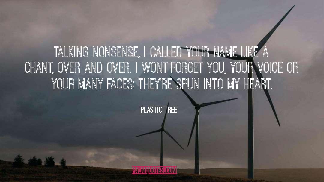 Chant quotes by Plastic Tree