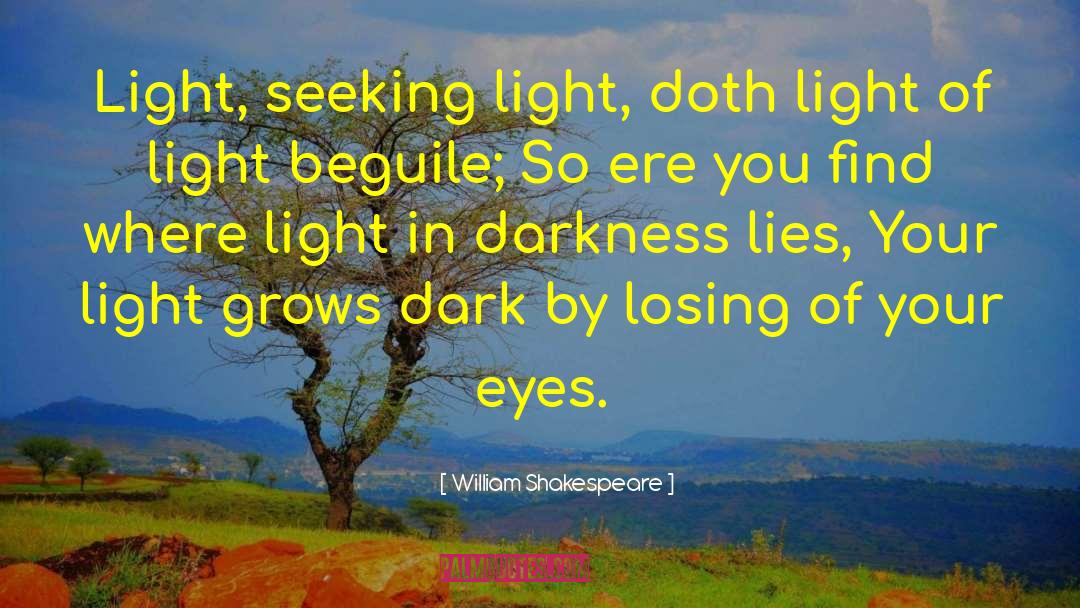Chantant Light quotes by William Shakespeare
