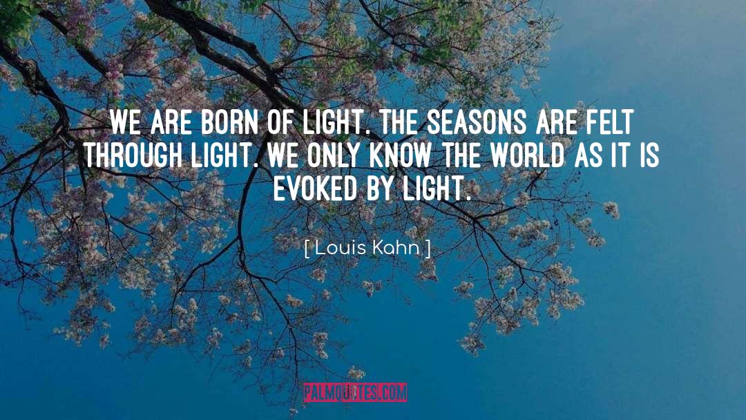 Chantant Light quotes by Louis Kahn