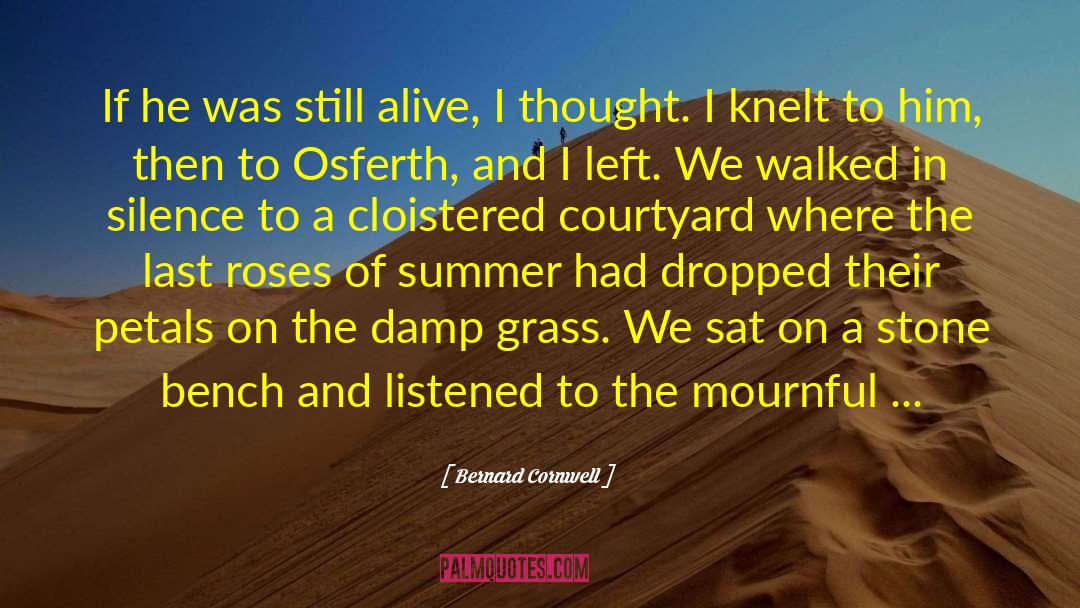 Chants quotes by Bernard Cornwell