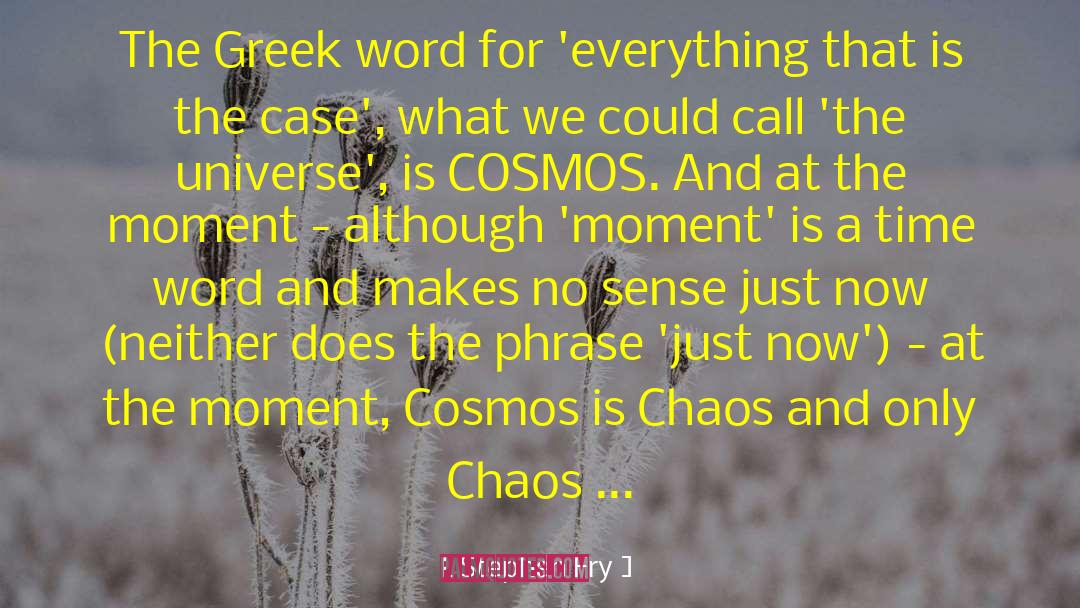 Chaos And Confusion quotes by Stephen Fry