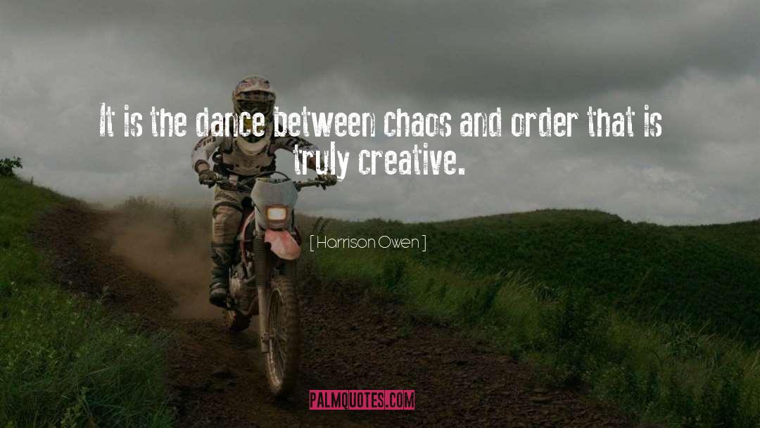 Chaos And Order quotes by Harrison Owen