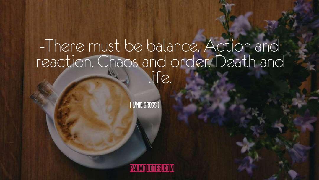 Chaos And Order quotes by Lanie Bross