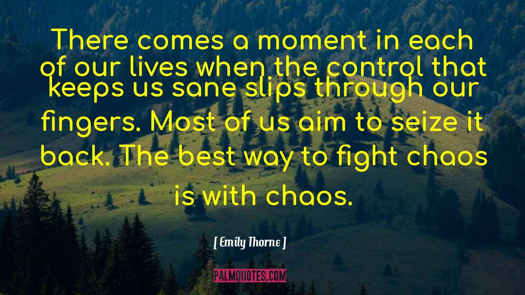 Chaos In Othello quotes by Emily Thorne
