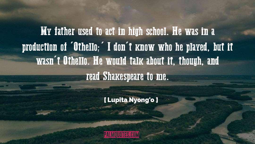 Chaos In Othello quotes by Lupita Nyong'o