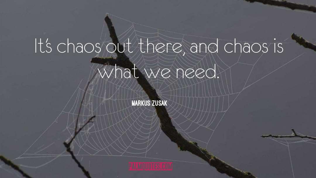 Chaos In Othello quotes by Markus Zusak