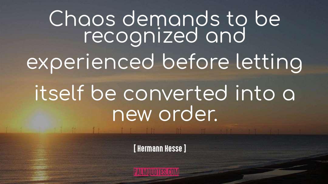 Chaos In Othello quotes by Hermann Hesse