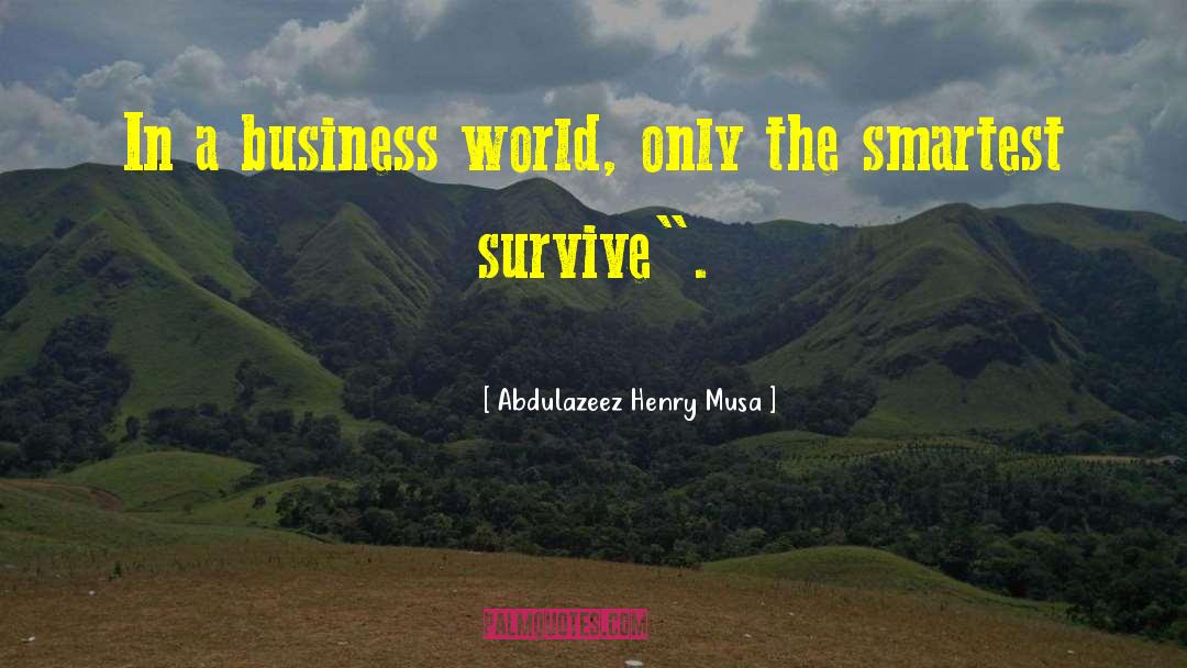 Chaos In The World quotes by Abdulazeez Henry Musa