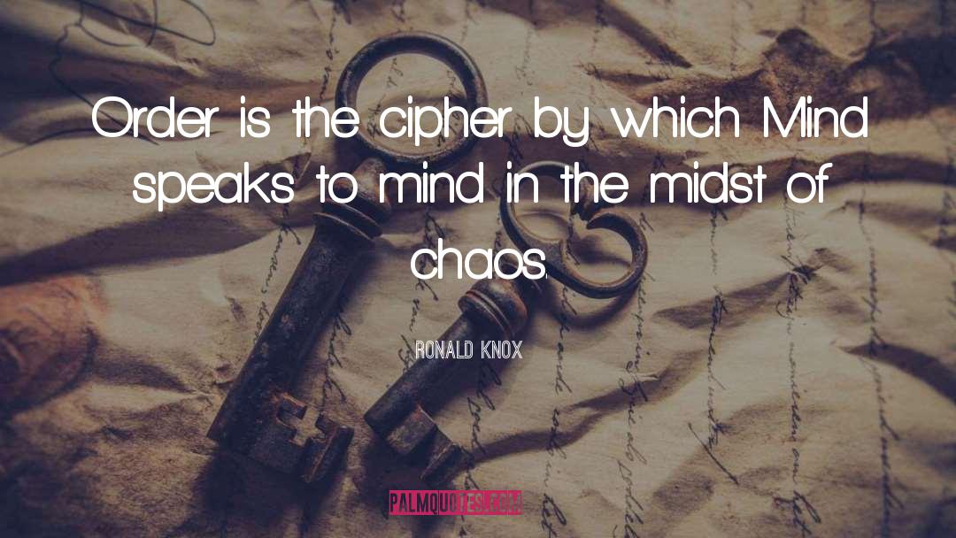 Chaos quotes by Ronald Knox