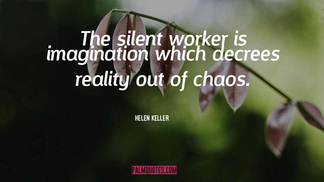 Chaos quotes by Helen Keller