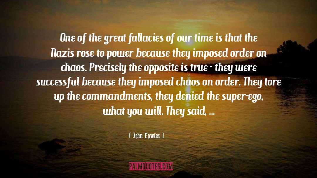 Chaos quotes by John Fowles