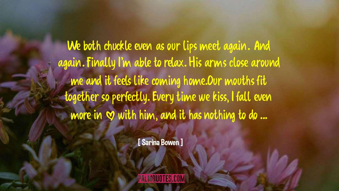 Chaotic Best quotes by Sarina Bowen